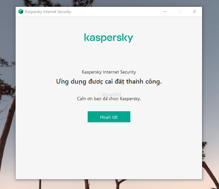 Hoàn tất cài đặt - Kaspersky Internet Security