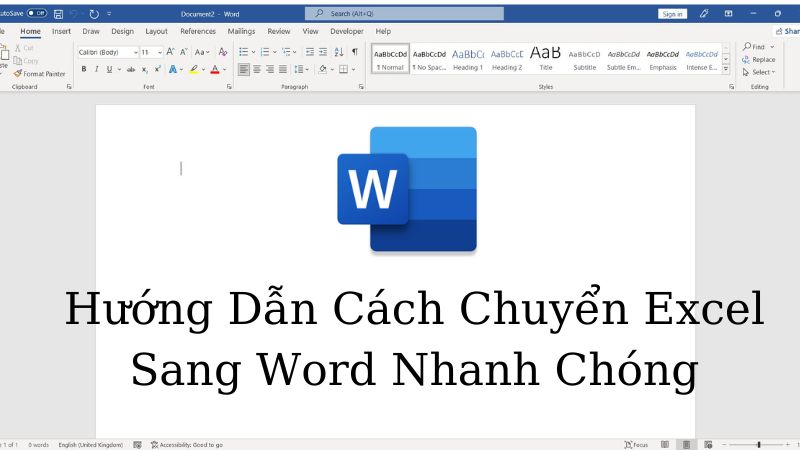 Hướng Dẫn Cách Chuyển Excel Sang Word Nhanh Chóng