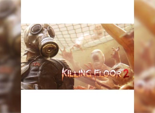 Killing Floor 2 2
