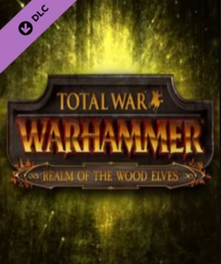 Total War WARHAMMER The Realm of the Wood Elves