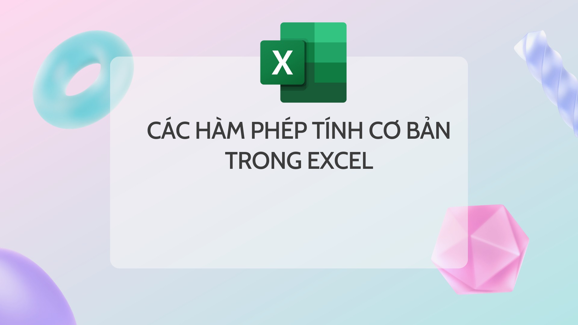 Các Hàm Phép Tính Cơ Bản Trong Excel