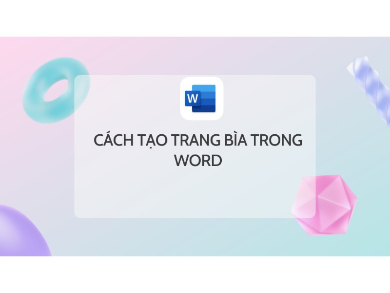 Cách Tạo Trang Bìa Trong Word