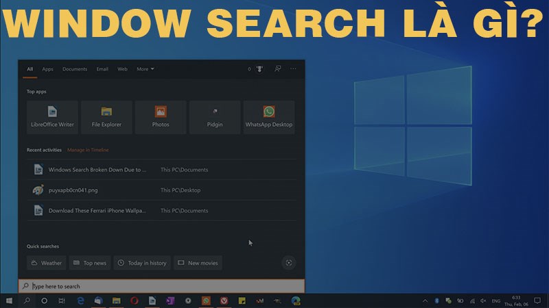 Windows Search: Khái niệm, Tính năng, và Hướng Dẫn Cải Thiện